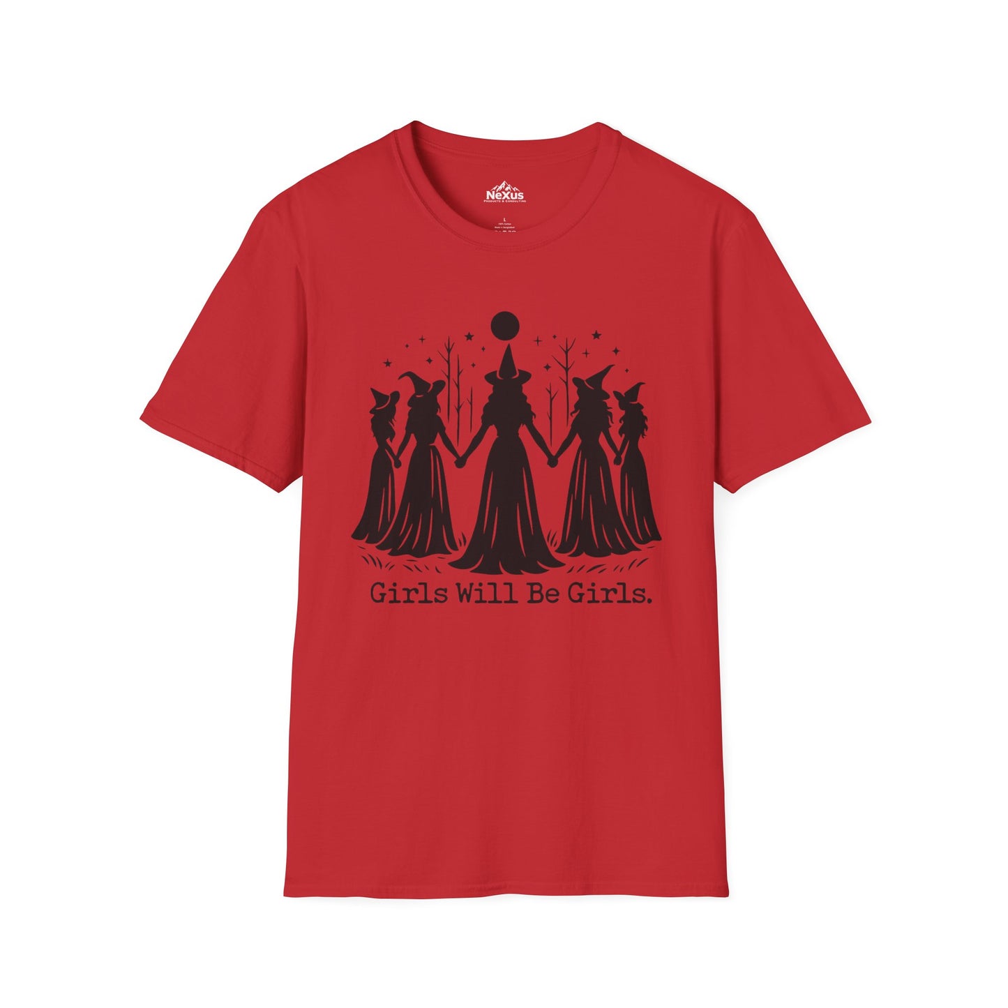 Girls will be Girls T Shirt