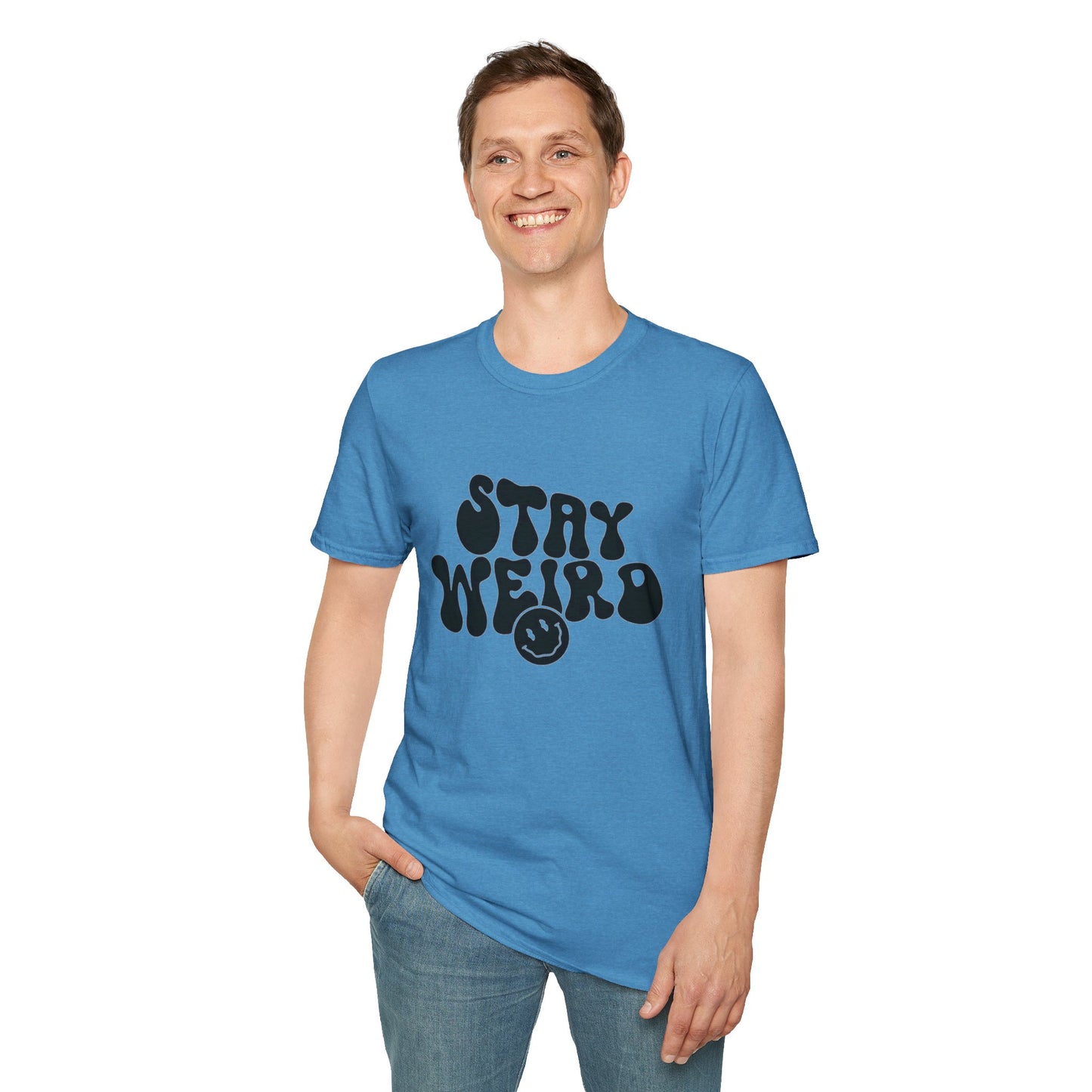 Stay Weird T Shirt