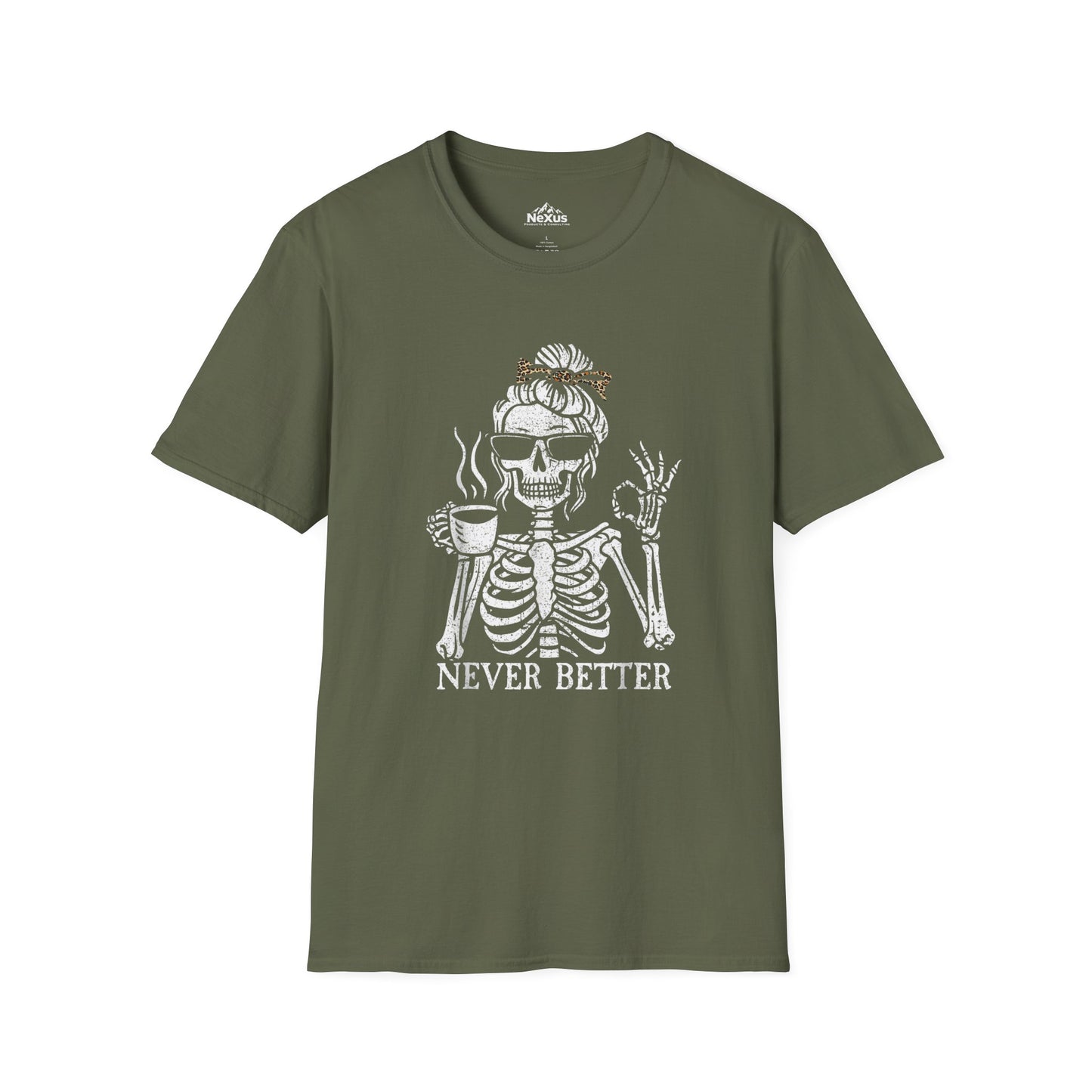 Skeleton Never Better Shirt