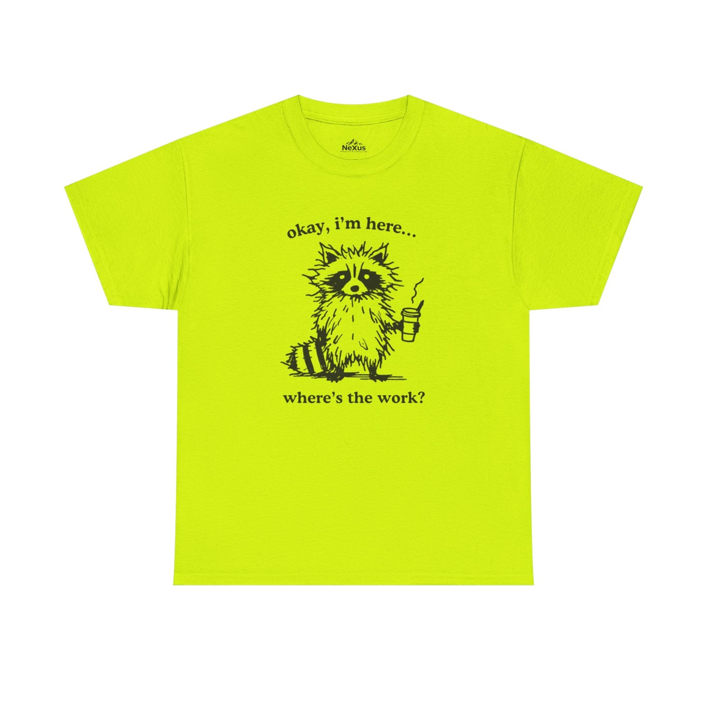 Raccoon Humor Tee High Viz