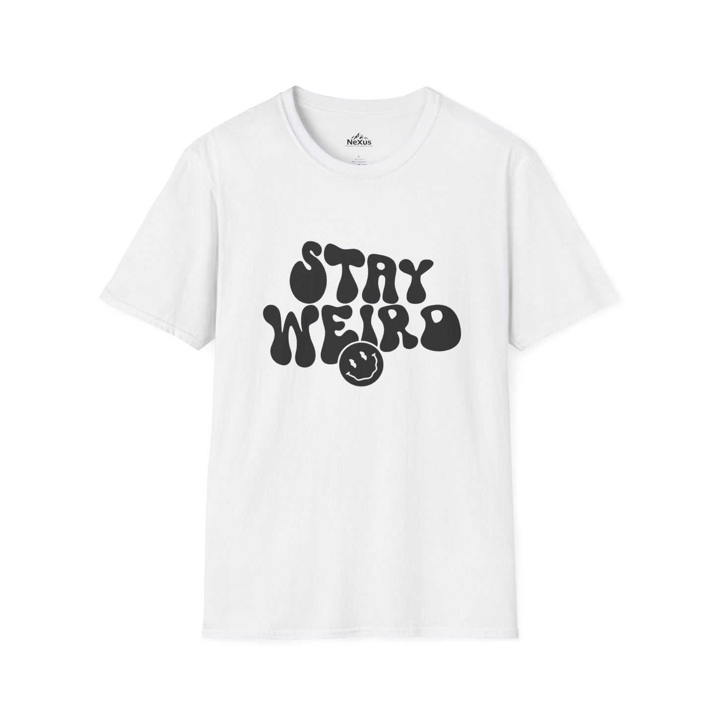Stay Weird T Shirt
