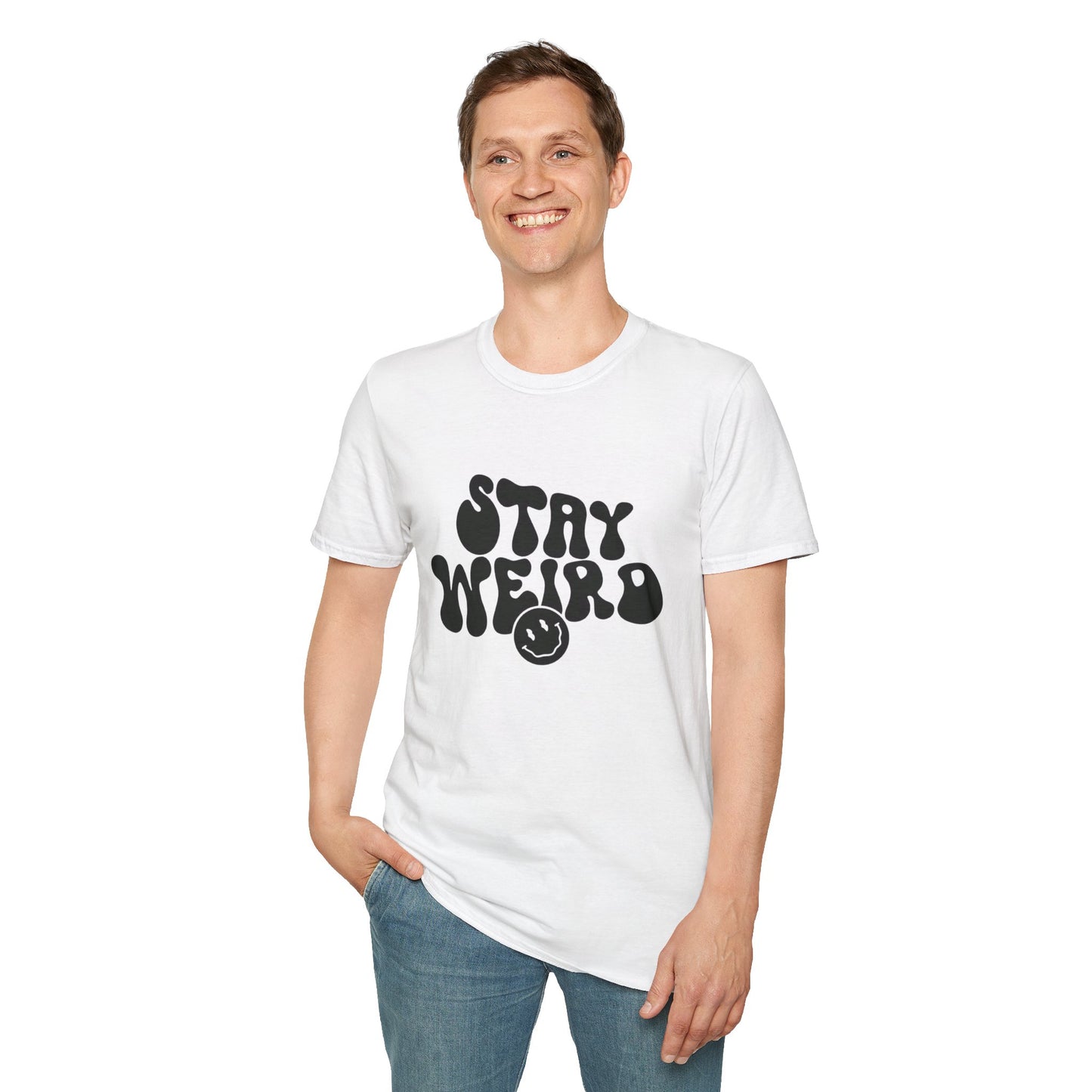 Stay Weird T Shirt